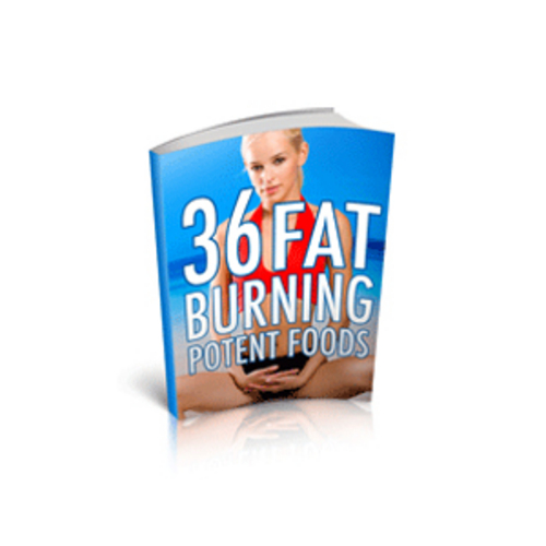 Product picture 36 Fat Burning Potent Foods 